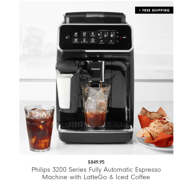 $849.95 Philips 3200 Series Fully Automatic Espresso Machine with LatteGo & Iced Coffee