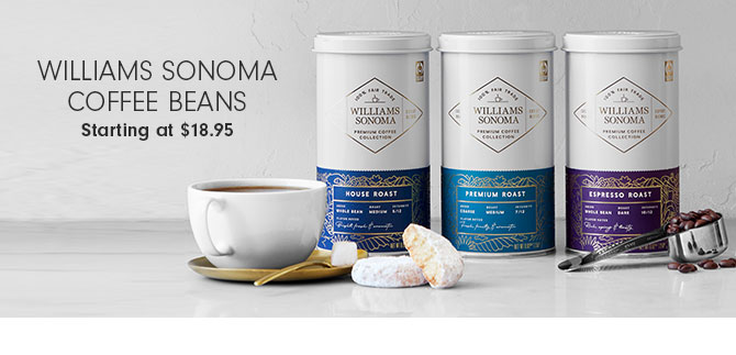 Williams Sonoma Coffee Beans Starting at $18.95