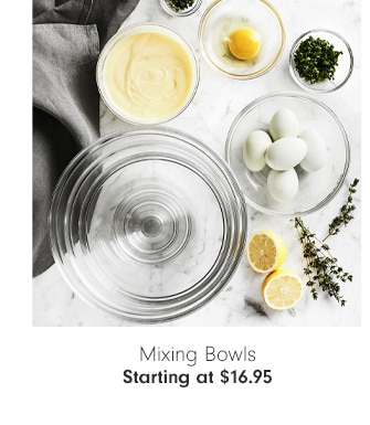 Mixing Bowls - Starting at $16.95