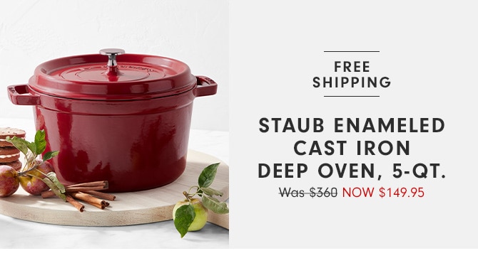 Staub Enameled Cast Iron Deep Oven, 5-Qt. - NOW $149.95