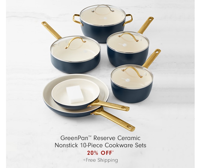 GreenPan™ Reserve Ceramic Nonstick 10-Piece Cookware Sets - 20% OFF* +Free Shipping