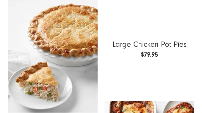  Large Chicken Pot Pies $79.95 