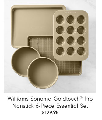 Williams Sonoma Goldtouch® Pro Nonstick 6-Piece Essential Set $129.95