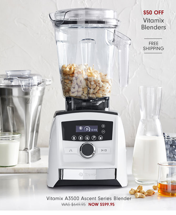 Vitamix A3500 Ascent Series Blender NOW $599.95