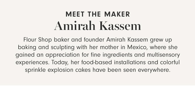 MEET THE MAKER - Amirah Kassem