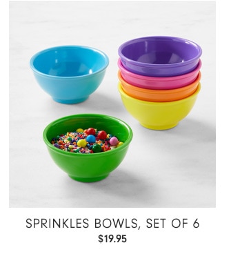 Sprinkles Bowls, Set of 6 - $19.95