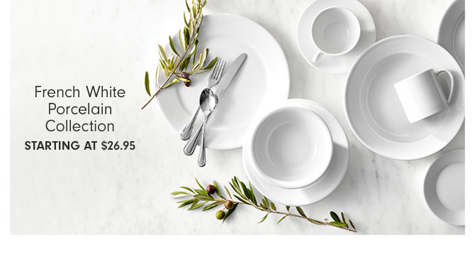 French White Porcelain Collection starting at $26.95