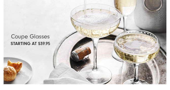 Coupe Glasses starting at $39.95