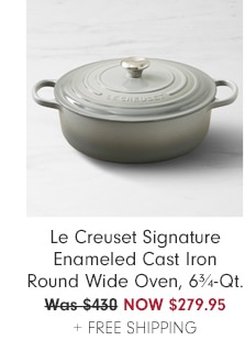 Le Creuset Signature Enameled Cast Iron Round Wide Oven, 6¾-Qt. - NOW $279.95 + FREE SHIPPING