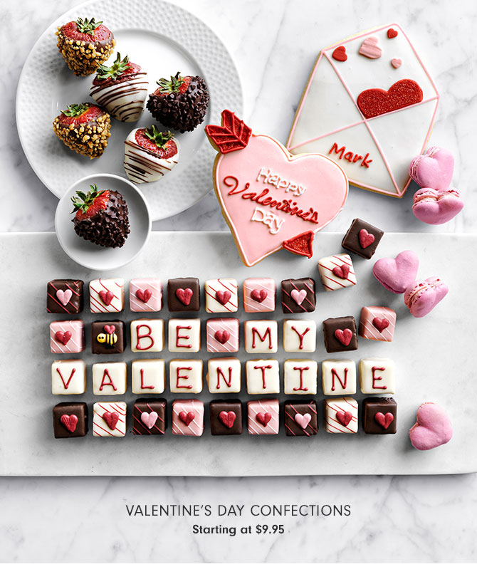 Valentine’s Day Confections Starting at $9.95