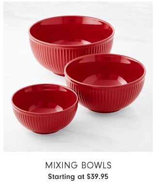 Mixing Bowls Starting at $39.95