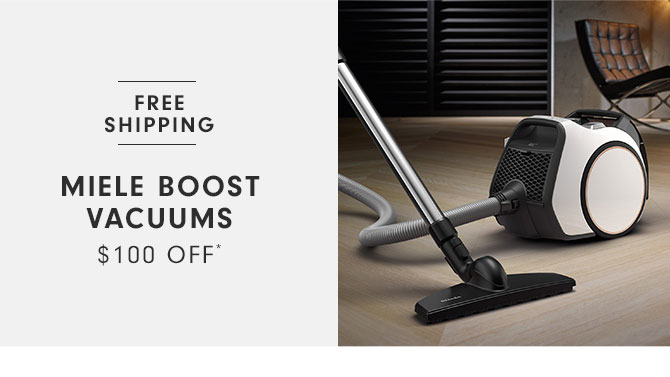 Miele BOOST Vacuums $100 Off*