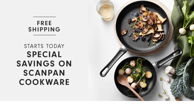 Starts today - Special Savings on Scanpan Cookware