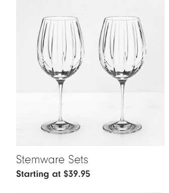 Stemware Sets - Starting at $39.95