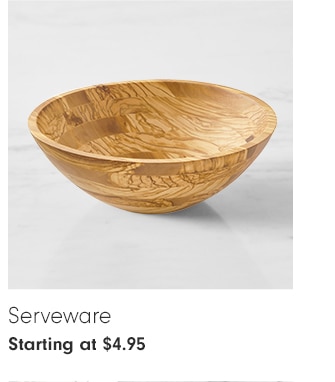 Serveware - Starting at $4.95