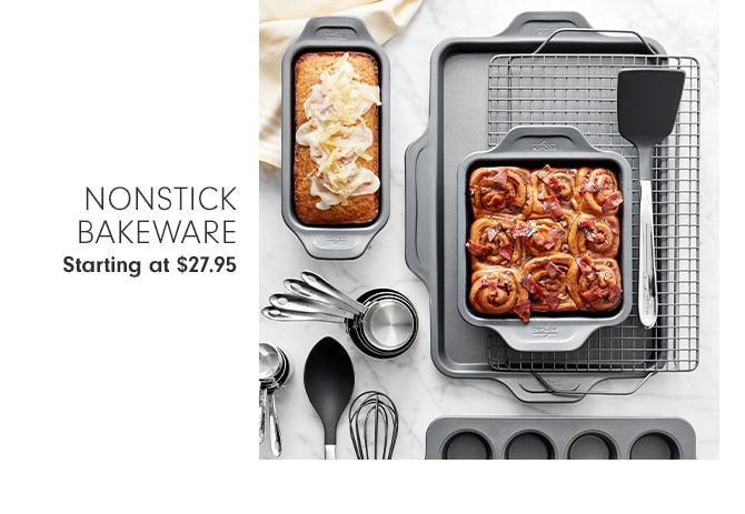 Nonstick Bakeware - Starting at $27.95