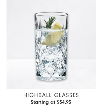 Highball Glasses Starting at $34.95