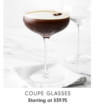 Coupe Glasses Starting at $39.95