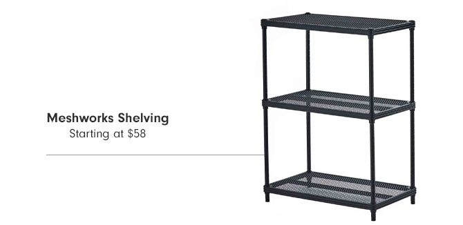 Meshworks Shelving Starting at $58