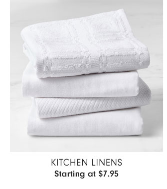 Kitchen Linens Starting at $7.95