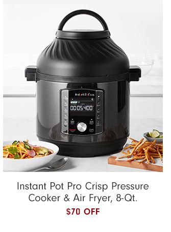 Instant Pot Pro Crisp Pressure Cooker & Air Fryer, 8-Qt. $70 OFF