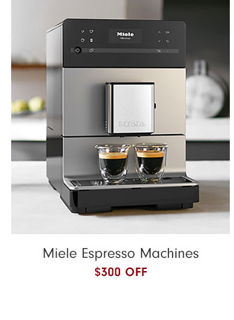 Miele Espresso Machines $300 OFF