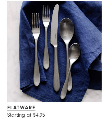 Flatware Starting at $4.95