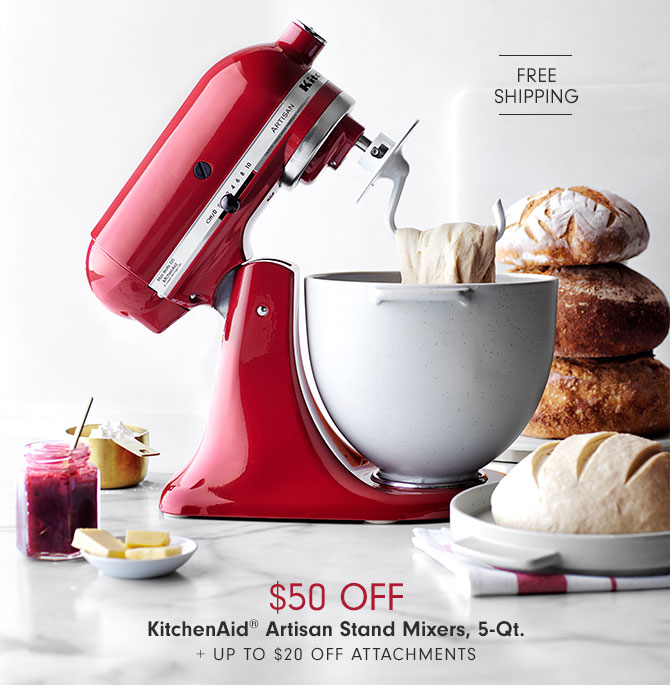 $50 Off KitchenAid® Artisan Stand Mixers, 5-Qt. + UP to $20 Off Attachments