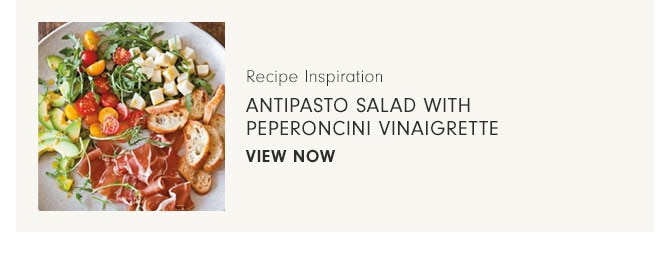 Recipe Inspiration - Antipasto Salad with Peperoncini Vinaigrette - View now