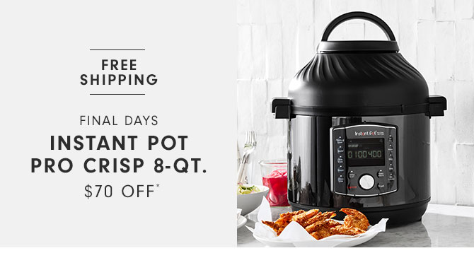 Final days - Instant Pot Pro Crisp 8-qt. $70 off*