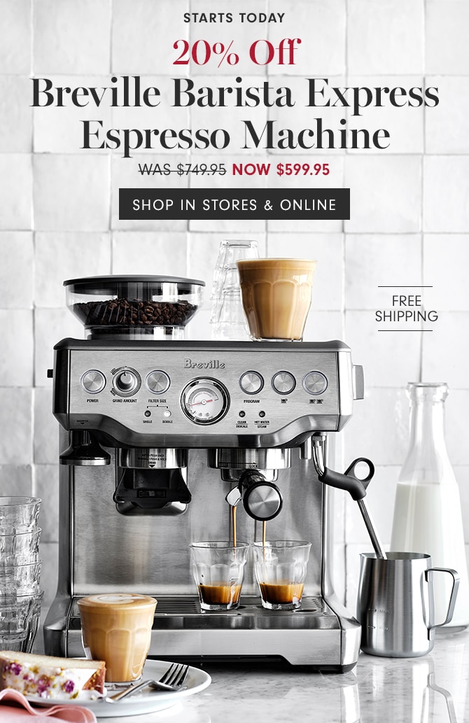 Breville Barista Express Espresso Machine - NOW $599.95 - SHOP IN STORES & ONLINE