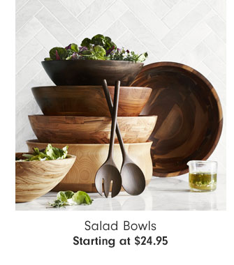 Salad Bowls Starting at $24.95