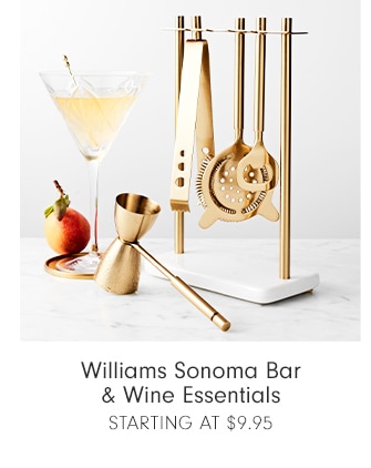 Williams Sonoma Bar & Wine Essentials - STARTING AT $9.95