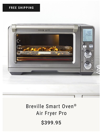 Breville Smart Oven® Air Fryer Pro - $399.95