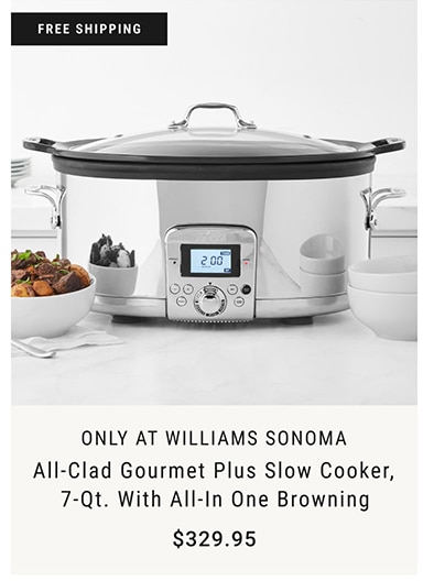 All-Clad Gourmet Plus Slow Cooker, 7-Qt. with All-In One Browning - $329.95