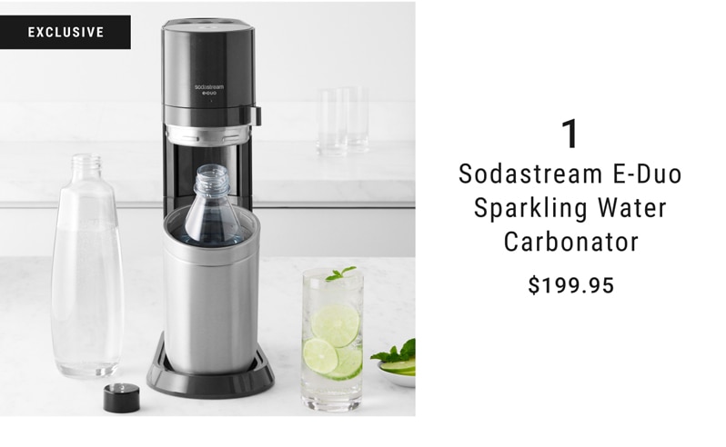 1 - Sodastream E-Duo Sparkling Water Carbonator - $199.95