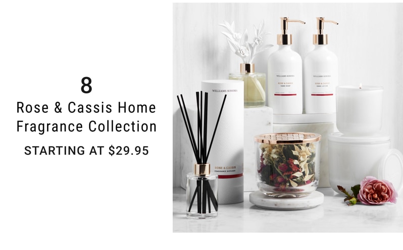 8 - Rose & Cassis Home Fragrance Collection - Starting At $29.95