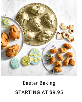  Easter Baking STARTING AT $9.95 