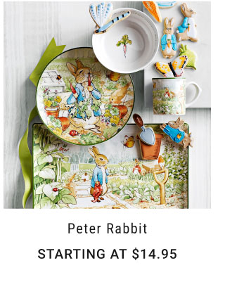  Peter Rabbit STARTING AT $14.95 