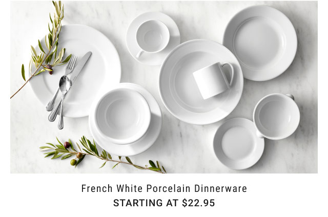 French White Porcelain Dinnerware Starting at $22.95