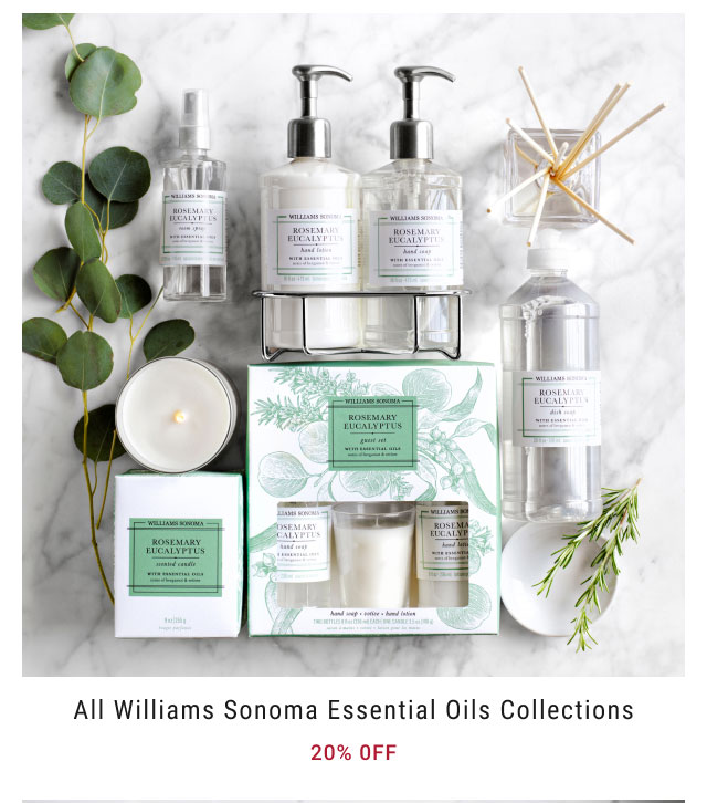 All Williams Sonoma Essential Oils Collections 20% 0ff