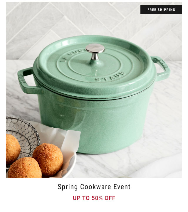 Spring Cookware Event Up to 50% Off