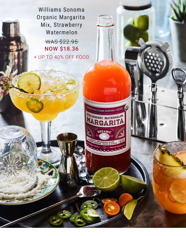 Williams Sonoma Organic Margarita Mix, Strawberry Watermelon NOW $17.21 + Up to 40% off Food
