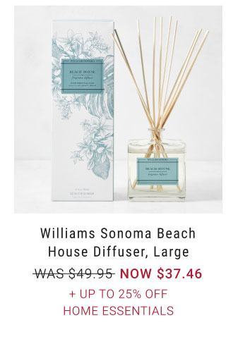 Williams Sonoma Beach House Diffuser, Large NOW $37.46 + Up to 25% Off home essentials
