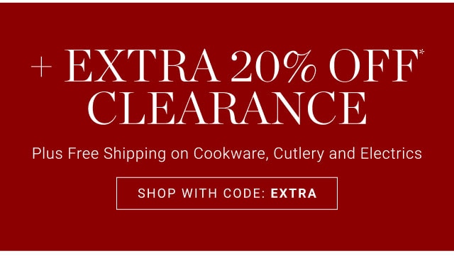 + Extra 20% off* clearance - Shop with code: Extra