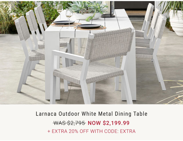 Larnaca Outdoor white metal dining table NOW $2,199.99 + extra 20% off with code: extra