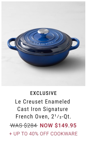 Exclusive - Le Creuset Enameled Cast Iron Signature French Oven, 21/2-Qt. NOW $149.95 + Up to 40% Off cookware