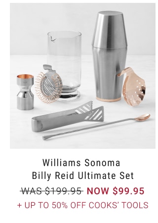 Williams Sonoma Billy Reid Ultimate Set NOW $99.95 + Up to 50% Off Cooks' Tools