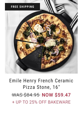 Emile Henry French Ceramic Pizza Stone, 16" - NOW $59.47 + Up to 25% Off bakeware