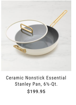 Ceramic Nonstick Essential Stanley Pan, 6½-Qt. - $199.95